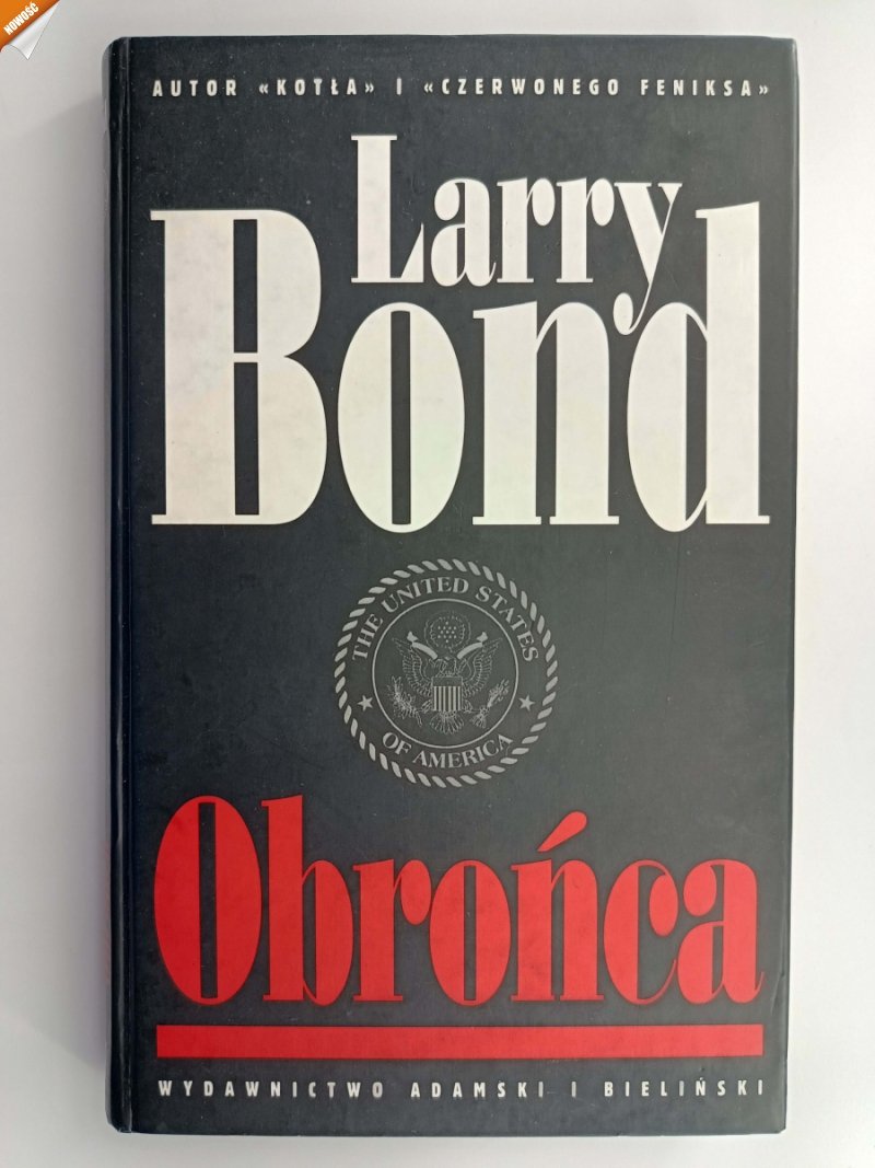 OBROŃCA - Larry Bond