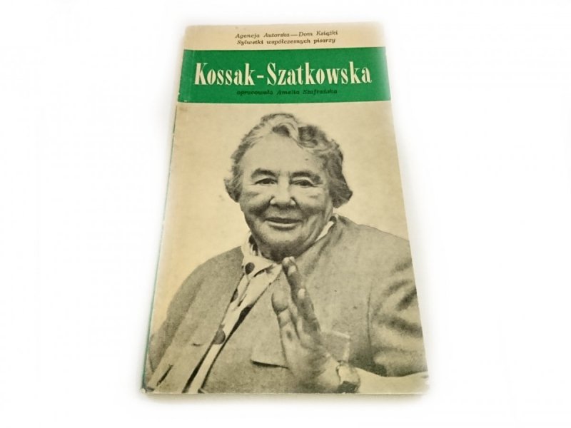 KOSSAK-SZATKOWSKA - Amelia Szafrańska 1968