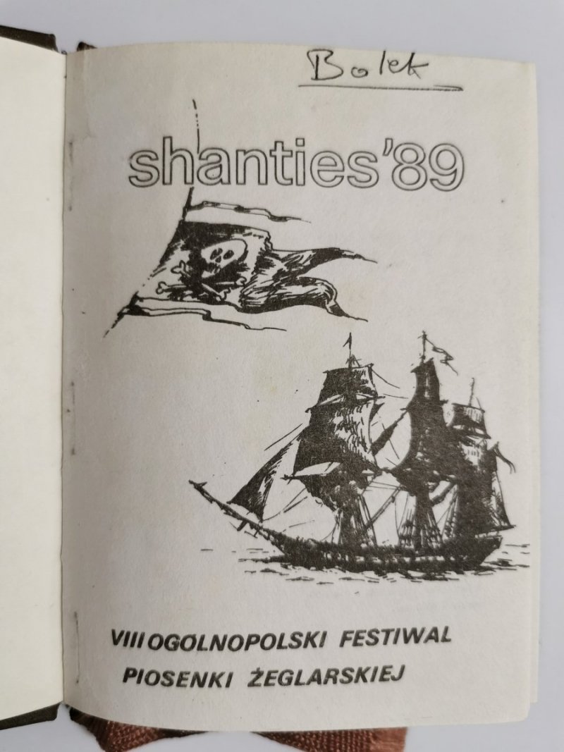 SHANTIES '89 VIII OGÓLNOPOLSKI FESTIWAL PIOSENKI ŻEGLARSKIEJ