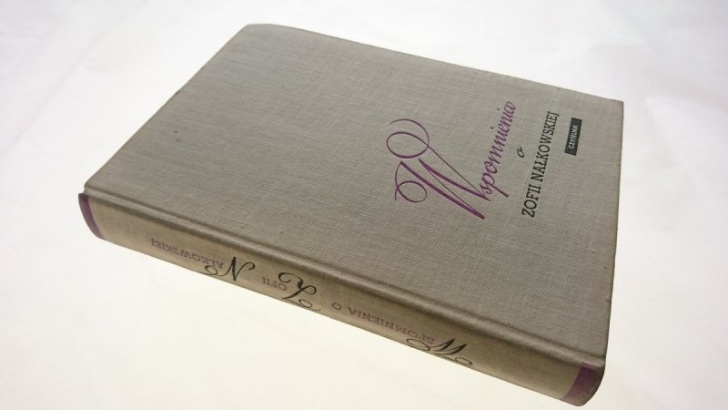 WSPOMNIENIA O ZOFII NAŁKOWSKIEJ 1965
