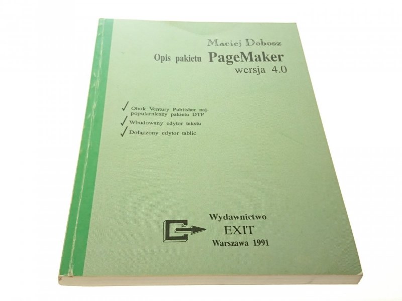 OPIS PAKIETU PAGEMAKER WERSJA 4.0 - Dobosz 1991