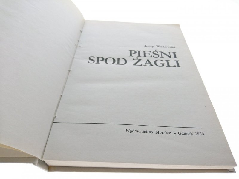 PIEŚNI SPOD ŻAGLI - Jerzy Wadowski 1989