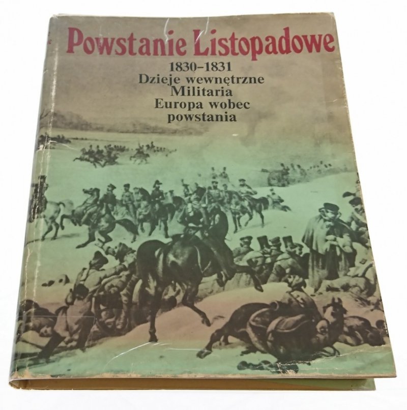 POWSTANIE LISTOPADOWE 1830-1831 - Zajewski 1980