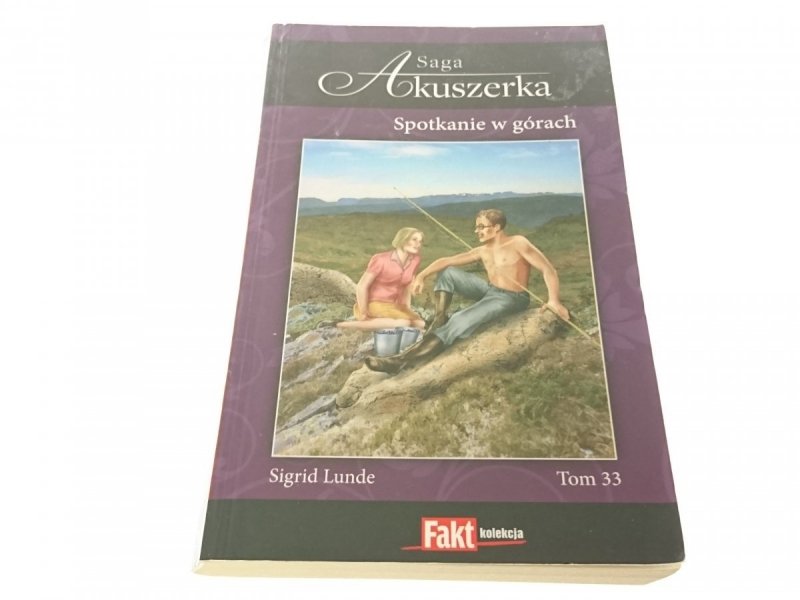 SAGA AKUSZERKA TOM 33 SPOTKANIE W GÓRACH - Lunde