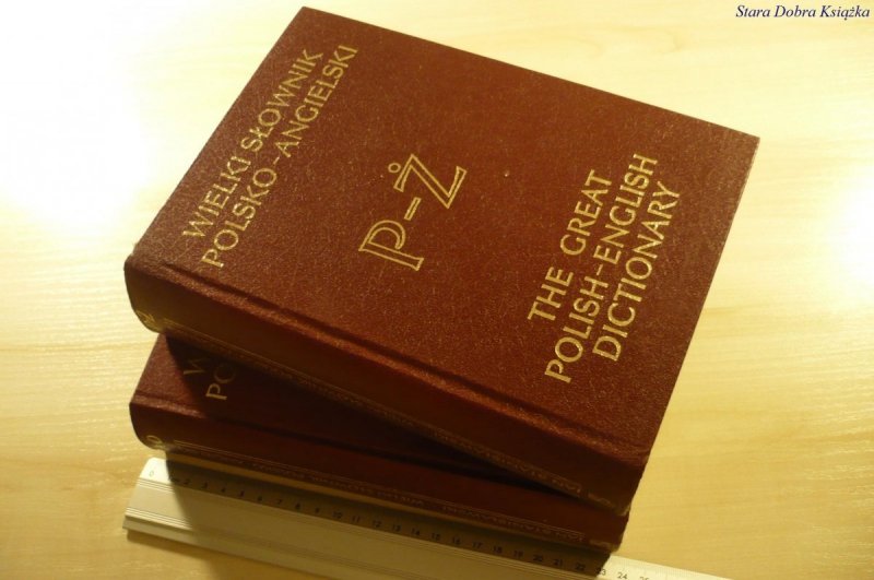 WIELKI SŁOWNIK POLSKO-ANGIELSKI 2 TOMY A-Ż (1986)