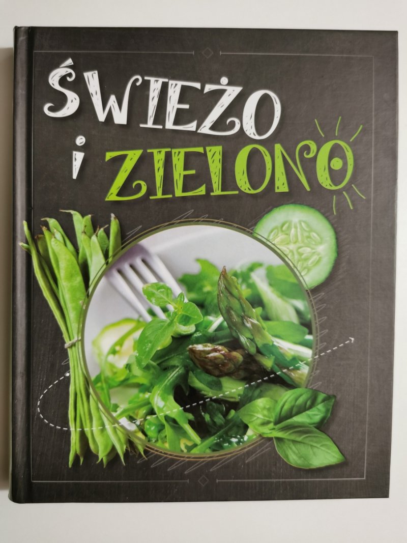 ŚWIEŻO I ZIELONO