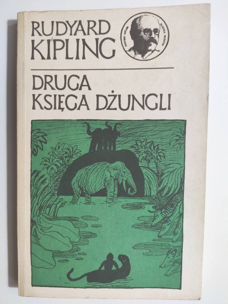 DRUGA KSIĘGA DŻUNGLI - Rudyard Kipling