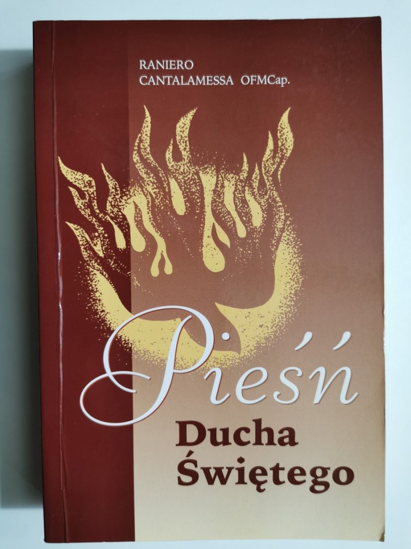 PIEŚŃ DUCHA ŚWIĘTEGO - Raniero Cantalamessa