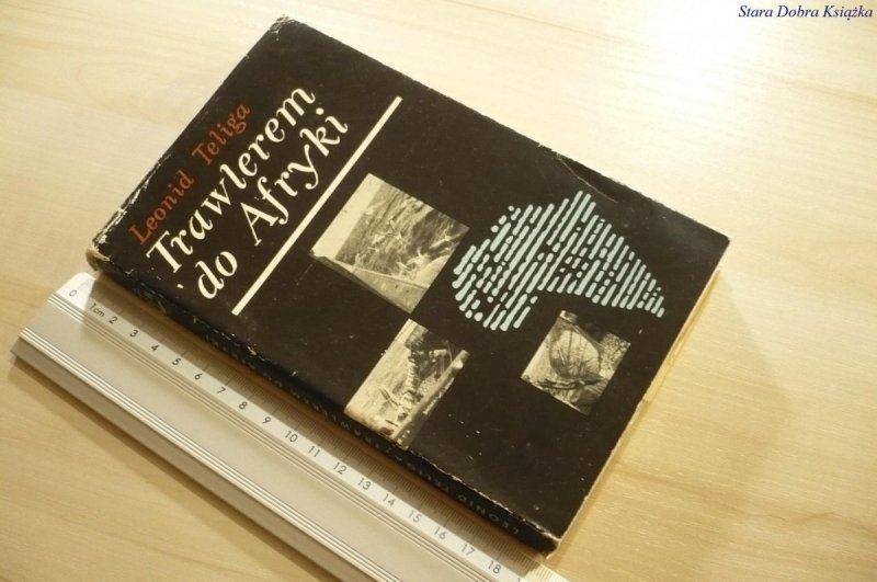 TRAWLEREM DO AFRYKI - Leonid Teliga (1967)