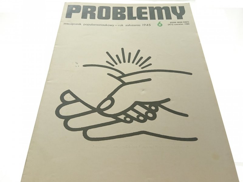 PROBLEMY. NAUKOWY MIESIĘCZNIK POPULARNY NR 6 1980
