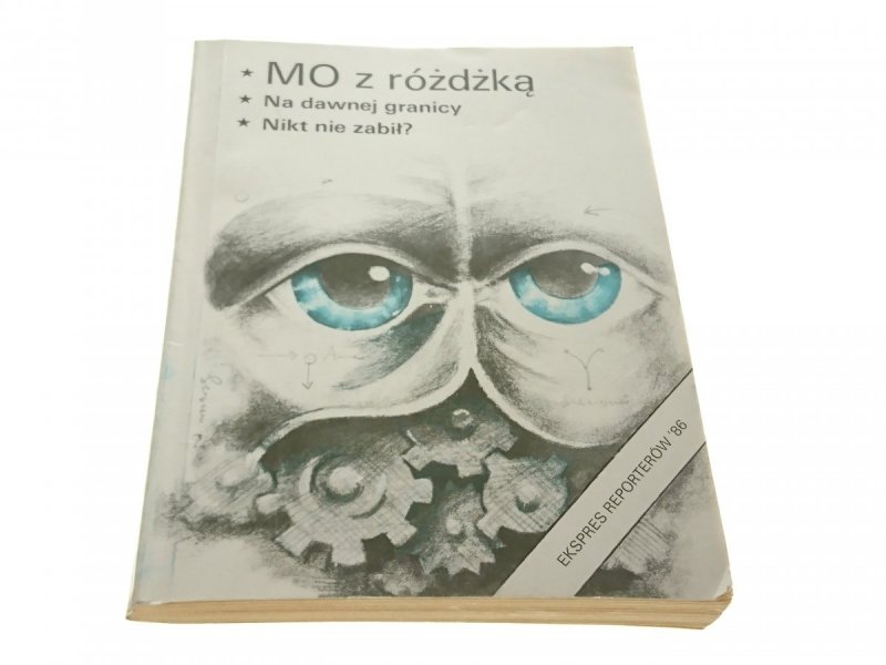 EKSPRES REPORTERÓW '86 MO Z RÓŻDŻKĄ... 1986