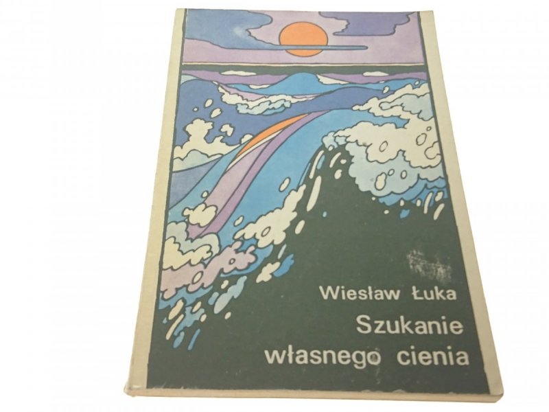 SZUKANIE WŁASNEGO CIENIA - Wiesław Łuka (1984)
