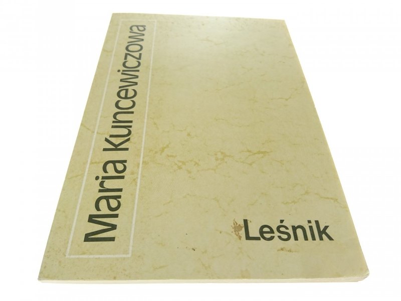 LEŚNIK - Maria Kuncewiczowa