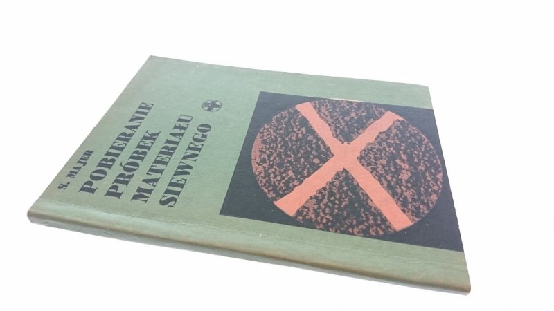 POBIERANIE PRÓBEK MATERIAŁU SIEWNEGO - Majer 1968