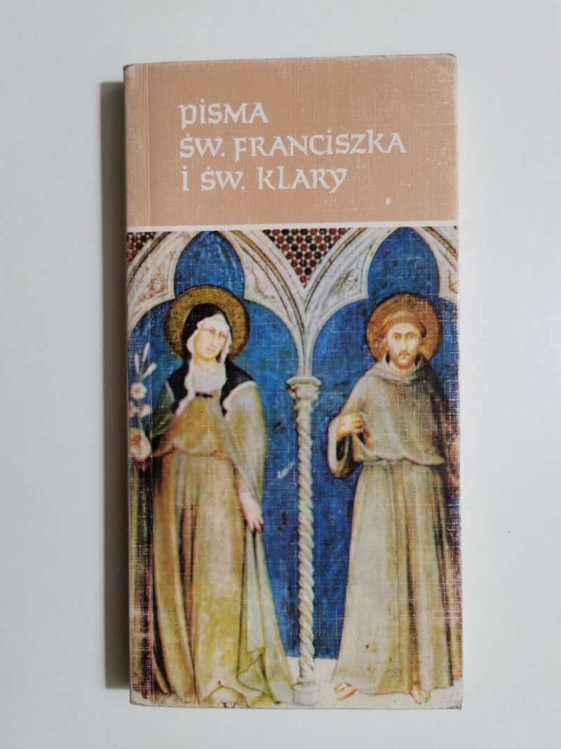 PISMA ŚW. FRANCISZKA I ŚW. KLARY 