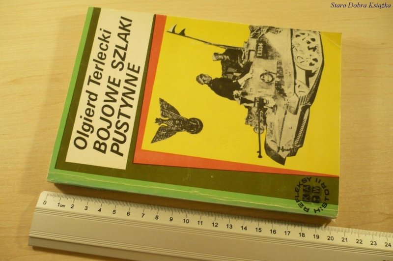 BOJOWE SZLAKI PUSTYNNE - Olgierd Terlecki (1983)