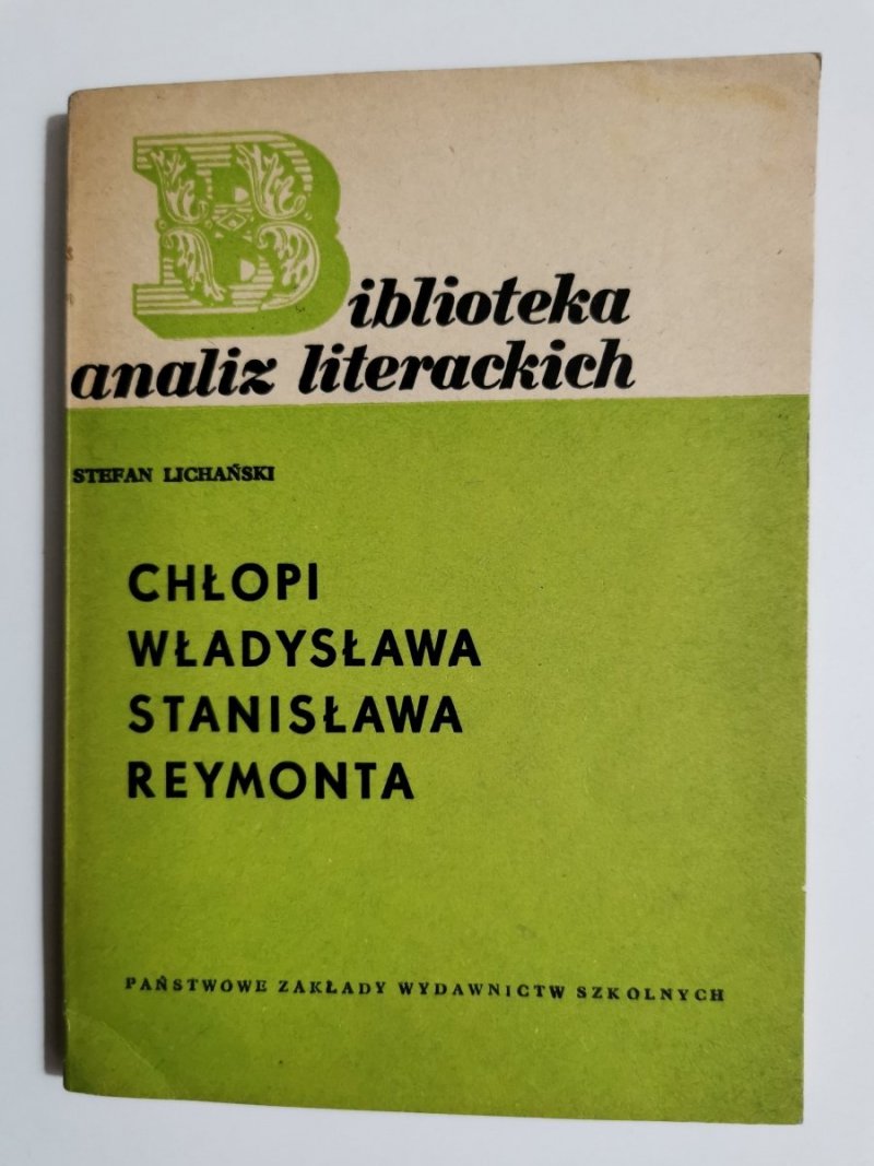 CHŁOPI WŁADYSŁAWA STANISŁAWA REYMONTA - Stefan Lichański 1969
