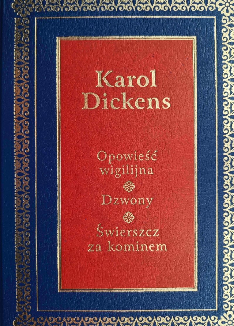 OPOWIEŚĆ WIGILIJNA-DZWONY-ŚWIERSZCZ ZA KOMINEM - Karol Dickens