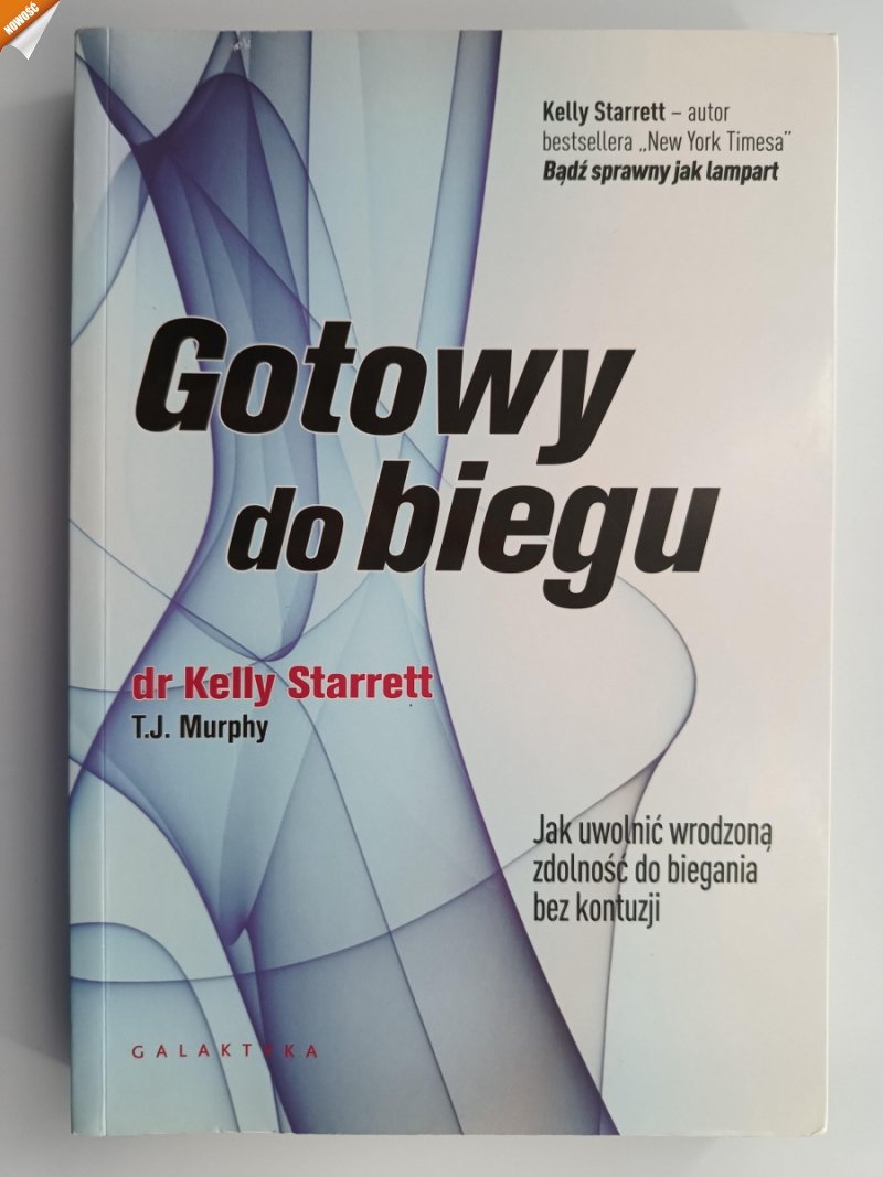 GOTOWY DO BIEGU - Kelly Starrett