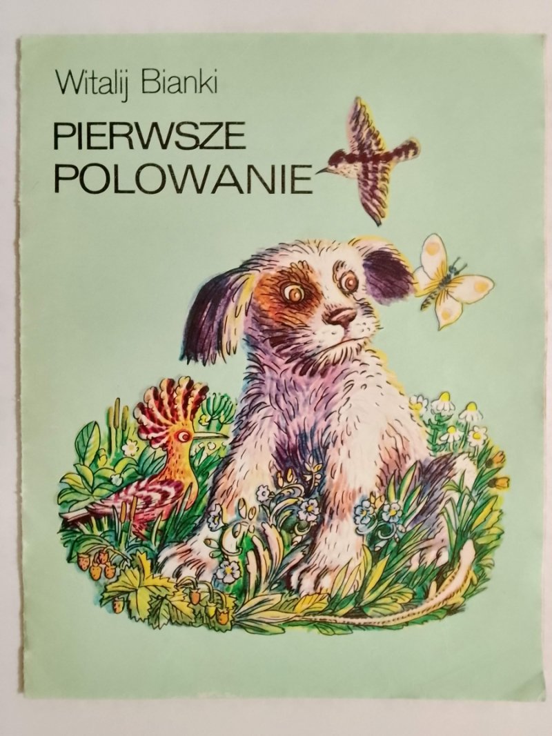 PIERWSZE POLOWANIE - Witalij Bianki