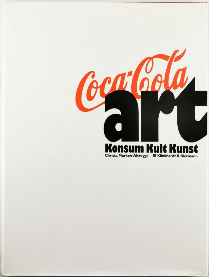 COCA-COLA ART - Christa Murken-Altrogge