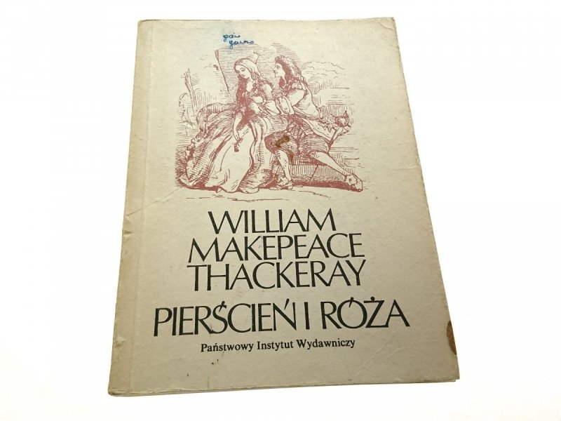 PIERŚCIEŃ I RÓŻA William Makepeace Thackeray 1988
