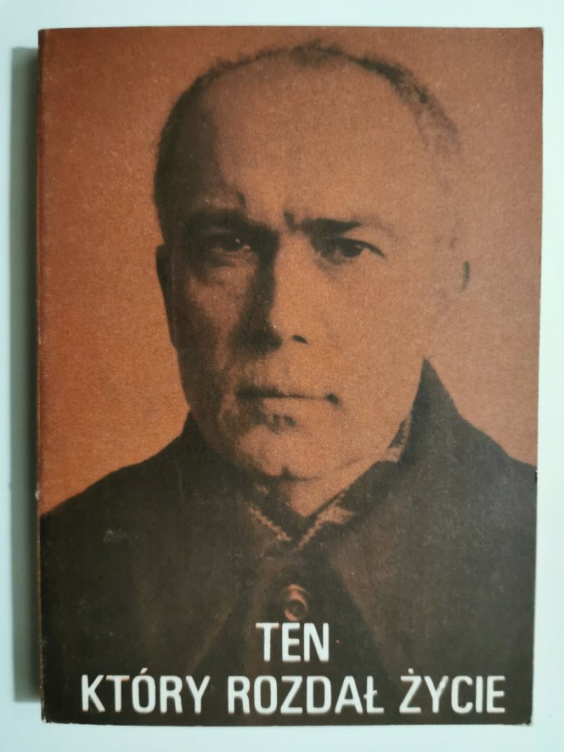 TEN KTÓRY PODAROWAŁ ŻYCIE