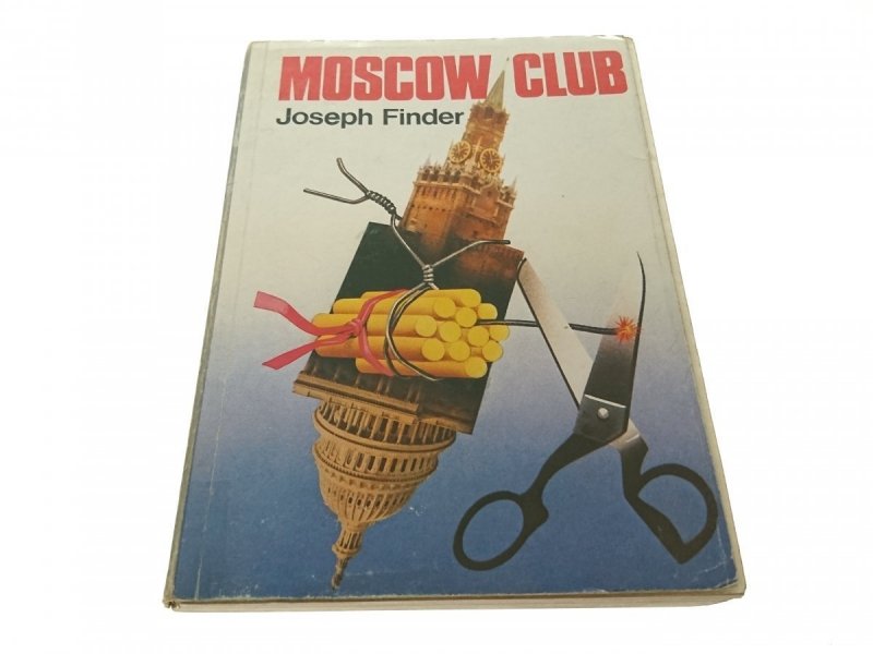 MOSCOW CLUB - Joseph Finder 1991