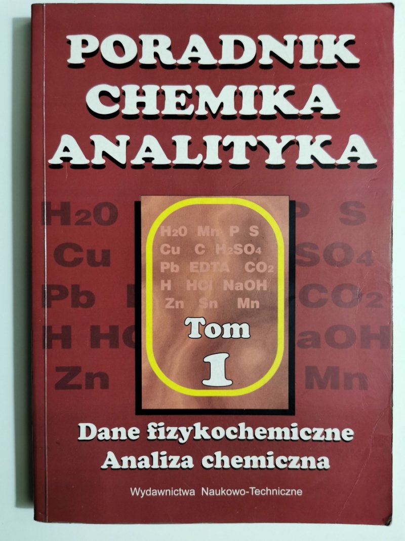 PORADNIK CHEMIKA ANALITYKA TOM 1 - Franciszek Buhl