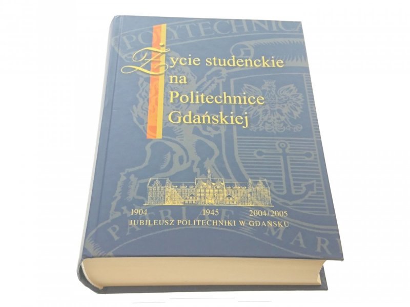 ŻYCIE STUDENCKIE NA POLITECHNICE GDAŃSKIEJ 2005