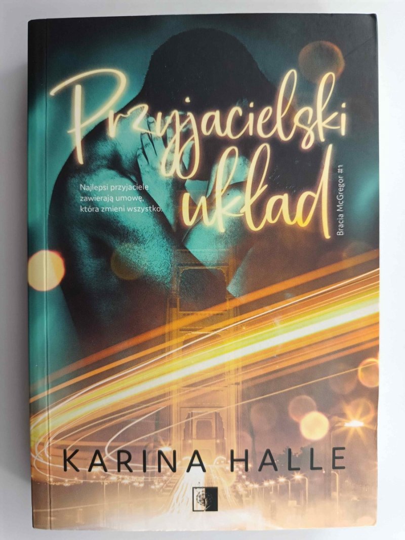 PRZYJACIELSKI UKŁAD - Karina Halle