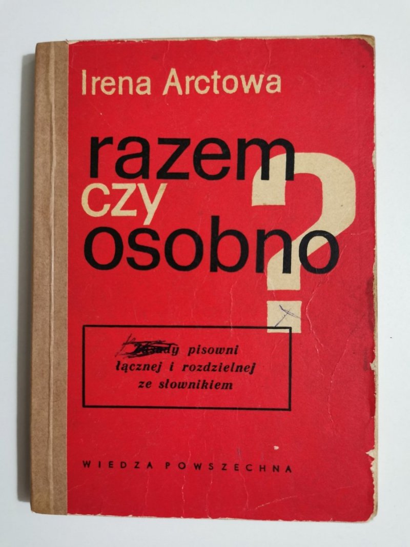 RAZEM CZY OSOBNO? - Irena Arctowa 1970