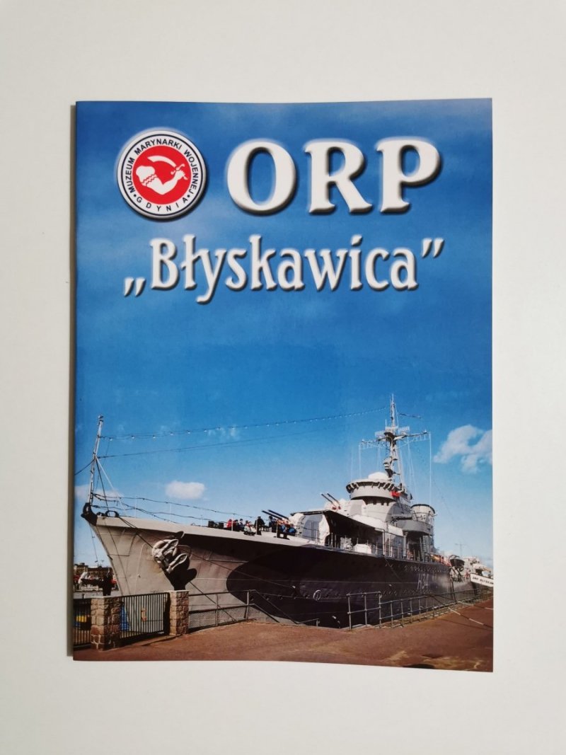 ORP BŁYSKAWICA. PRZEWODNIK GDYNIA 