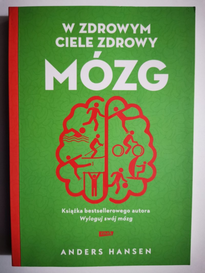 W ZDROWYM CIELE ZDROWY MÓZG - Anders Hansen