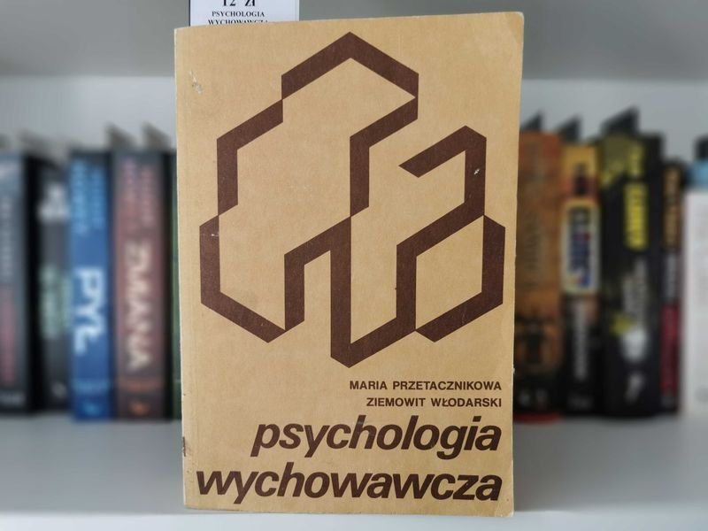 Psychologia wychowawcza - Maria Przetacznikowa