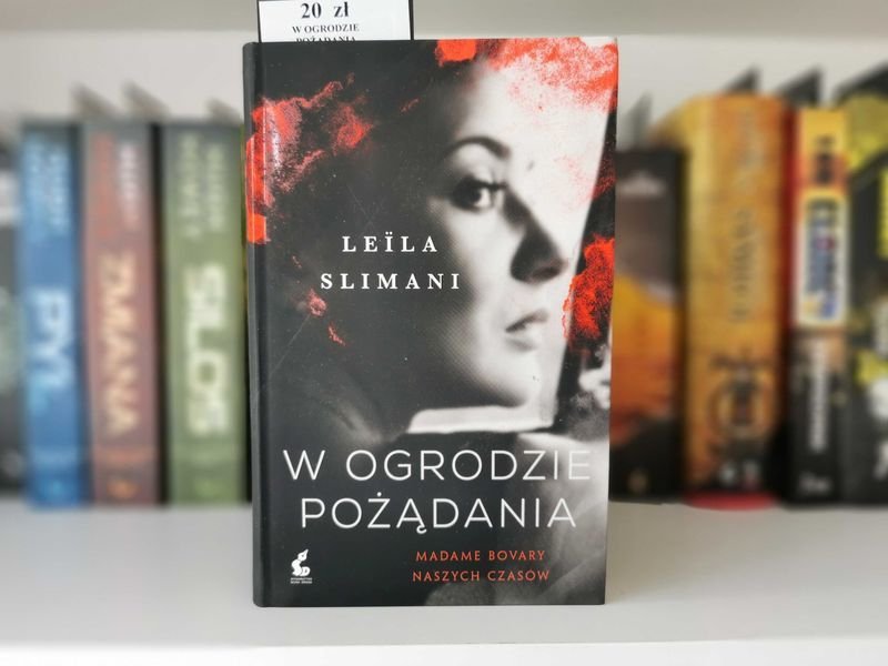 W ogrodzie pożądania - Leila Slimani