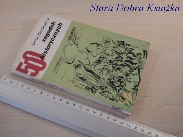 50 ZAGADEK HISTORYCZNYCH - Janina Bieniarzówna