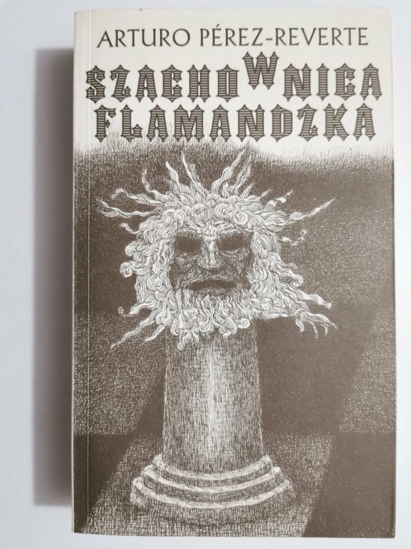 SZACHOWNICA FLAMANDZKA - Arturo Perez-Reverte 2002