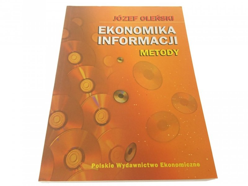 EKONOMIKA INFORMACJI. METODY - Józef Oleński 2003