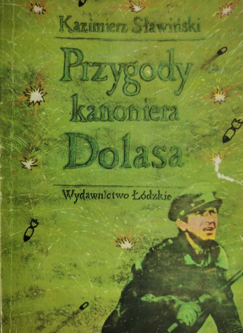 PRZYGODY KANONIERA DOLASA - Kazimierz Sławiński