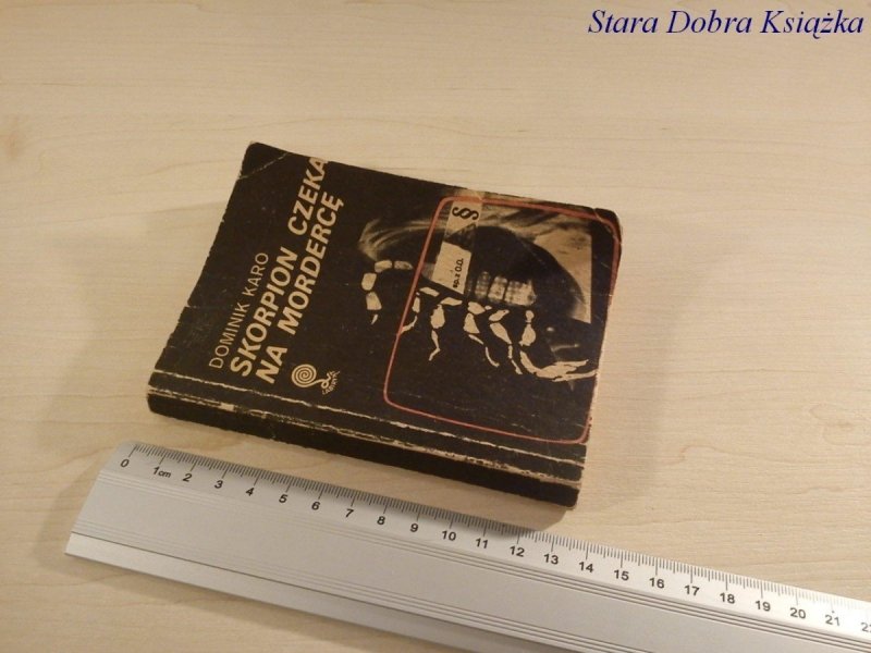 SKORPION CZEKA NA MORDERCĘ - Dominik Karo