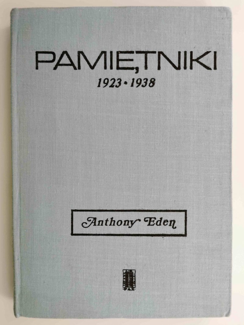 PAMIĘTNIKI 1923-1938 - Anthony Eden