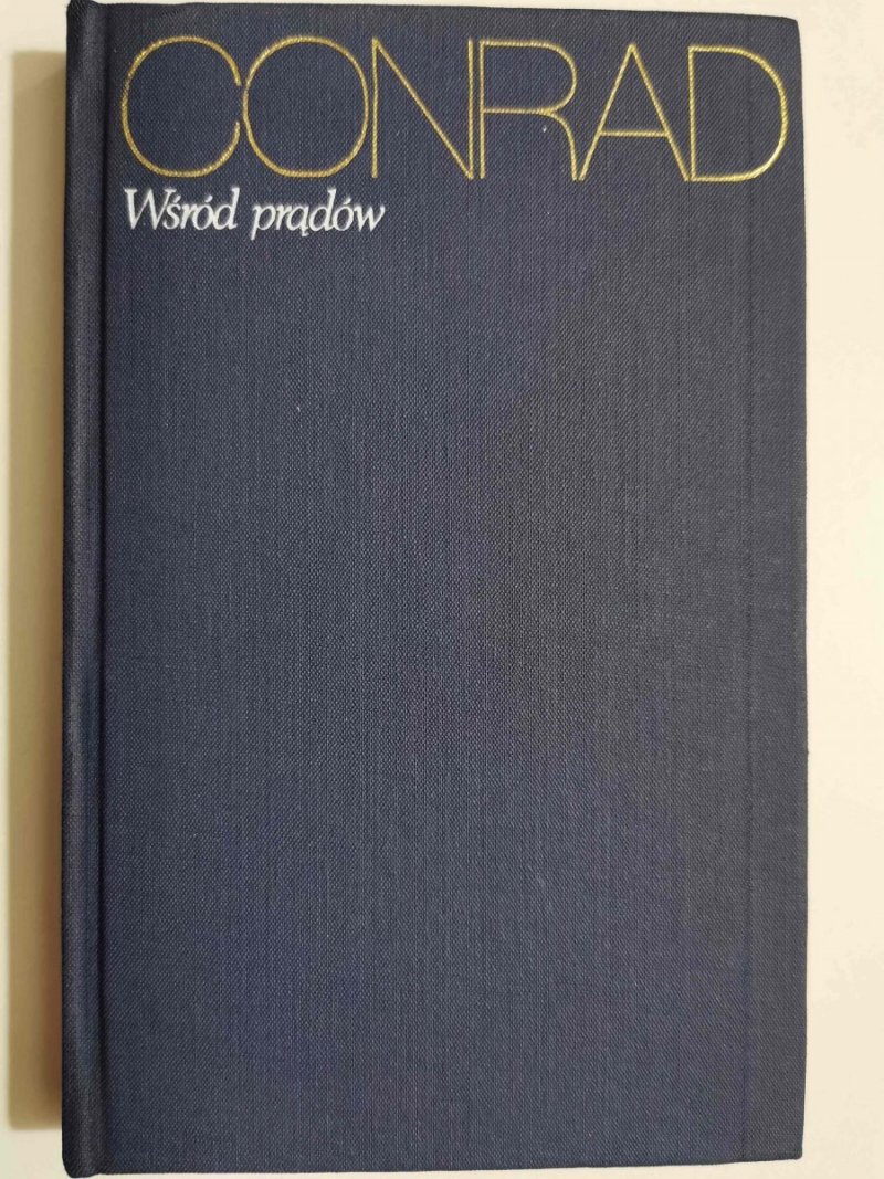 WŚRÓD PRĄDÓW - Joseph Conrad 1974