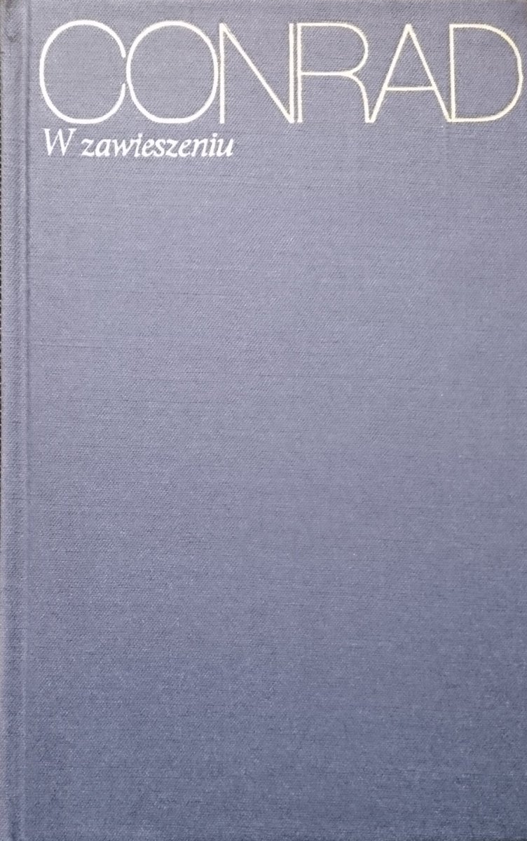 W ZAWIESZENIU - Joseph Conrad 1974