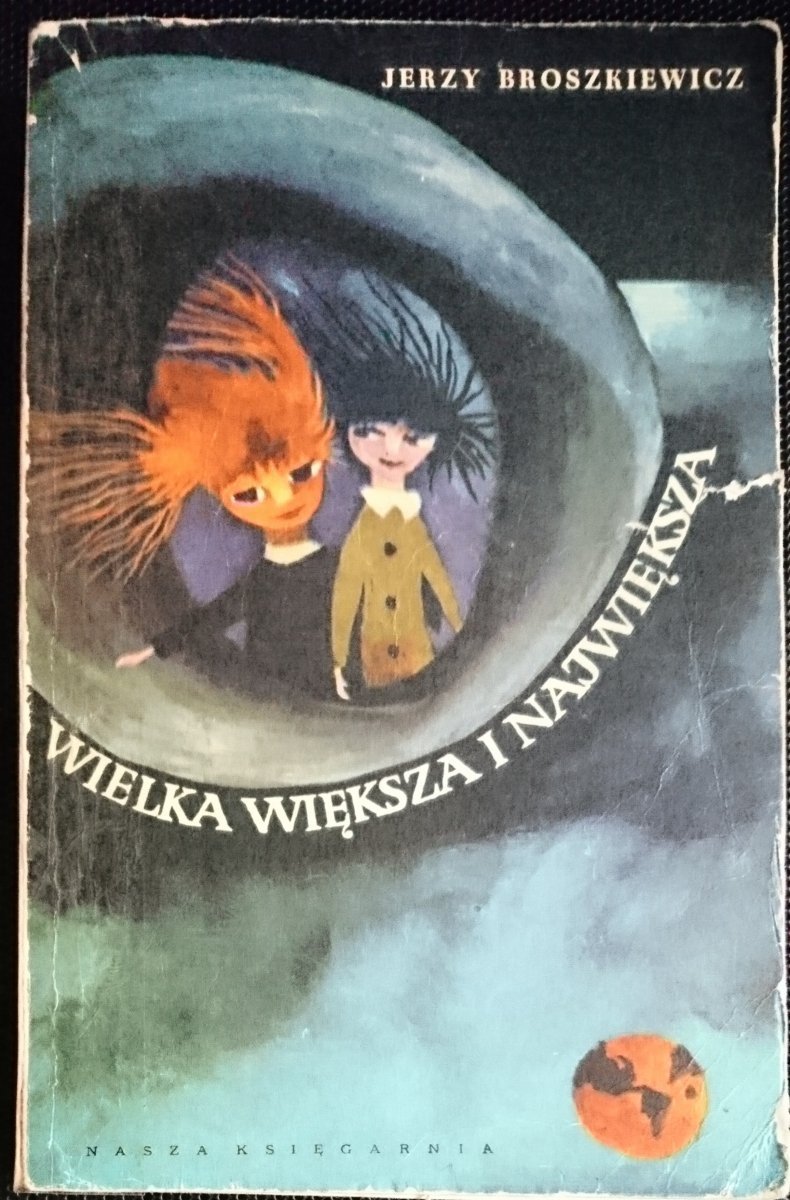 WIELKA WIĘKSZA I NAJWIĘKSZA - Jerzy Broszkiewicz 