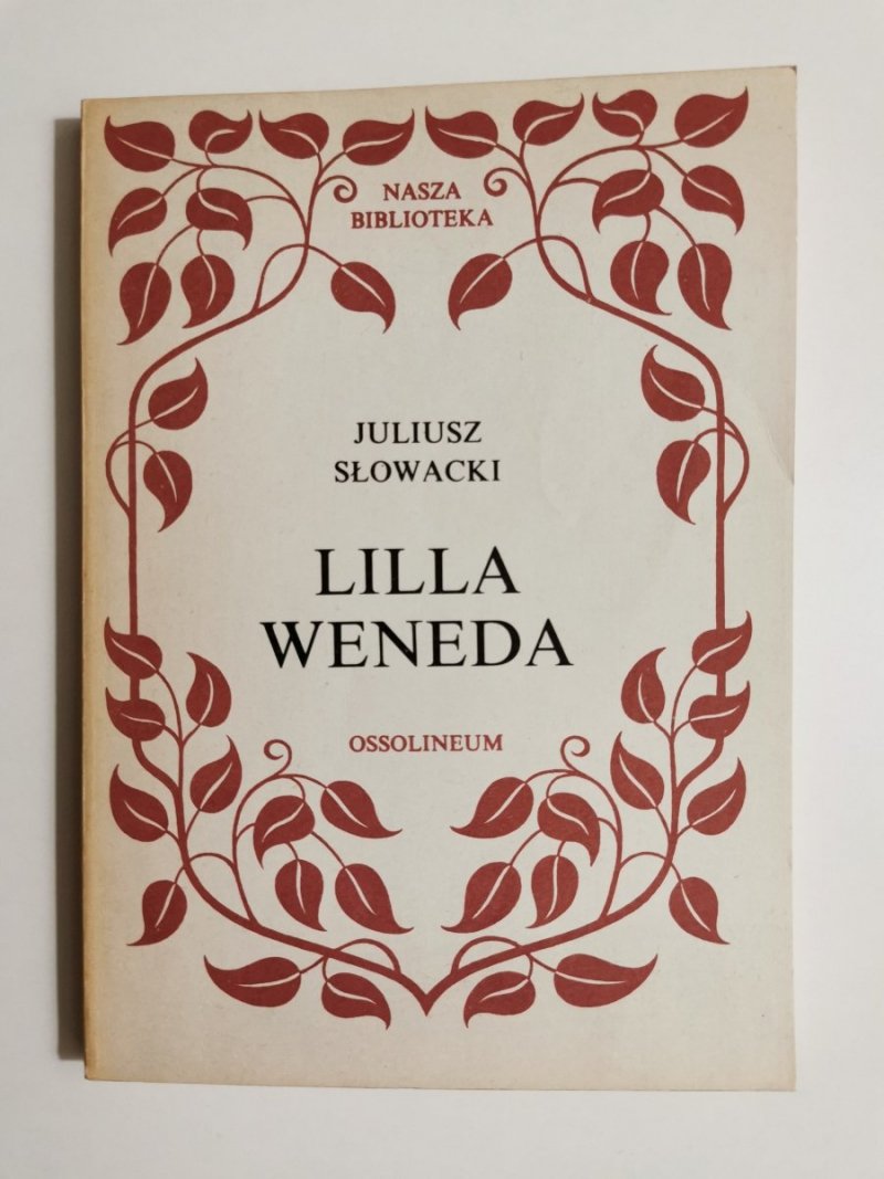 LILLA WENEDA - Juliusz Słowacki 1986