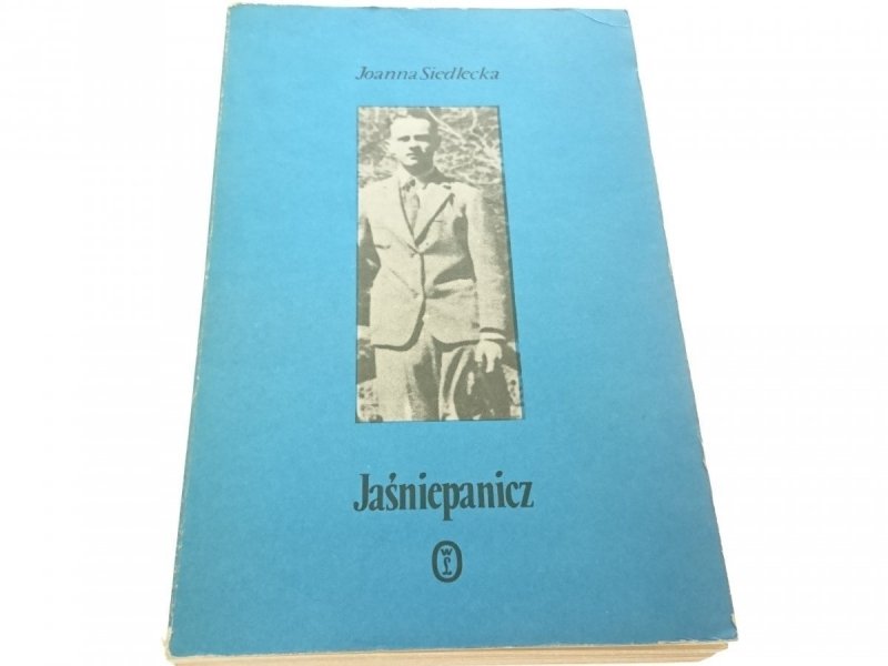 JAŚNIEPANICZ - Joanna Siedlecka 1987