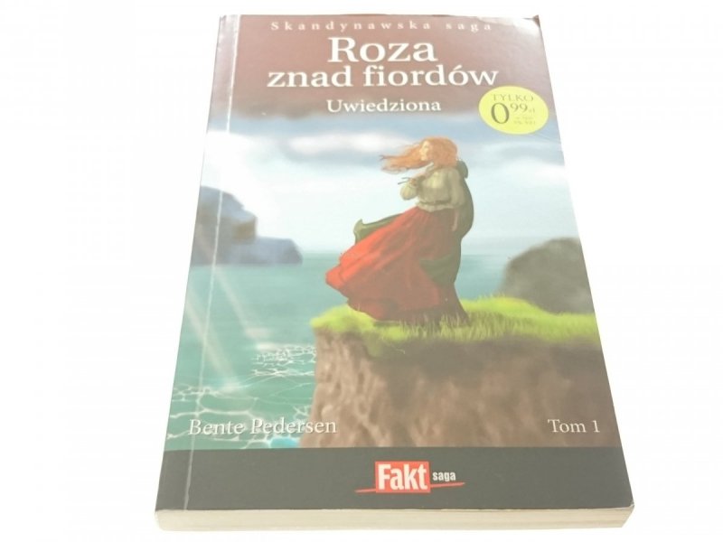 ROZA ZNAD FIORDÓW TOM 1 UWIEDZIONA - Pedersen 2011