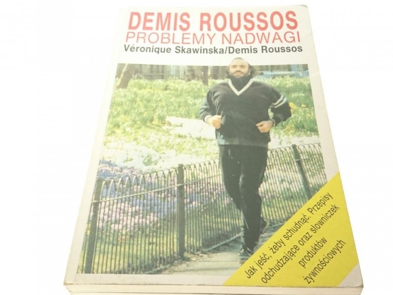 DEMIS ROUSSOS PROBLEMY NADWAGI - SKAWINSKA
