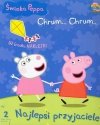 Świnka Peppa Chrum… Chrum… 2 Najlepsi przyjaciele